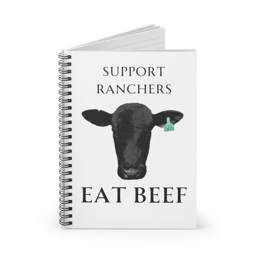 Support Ranchers Eat Beef Spiral Notebook - Ruled Line