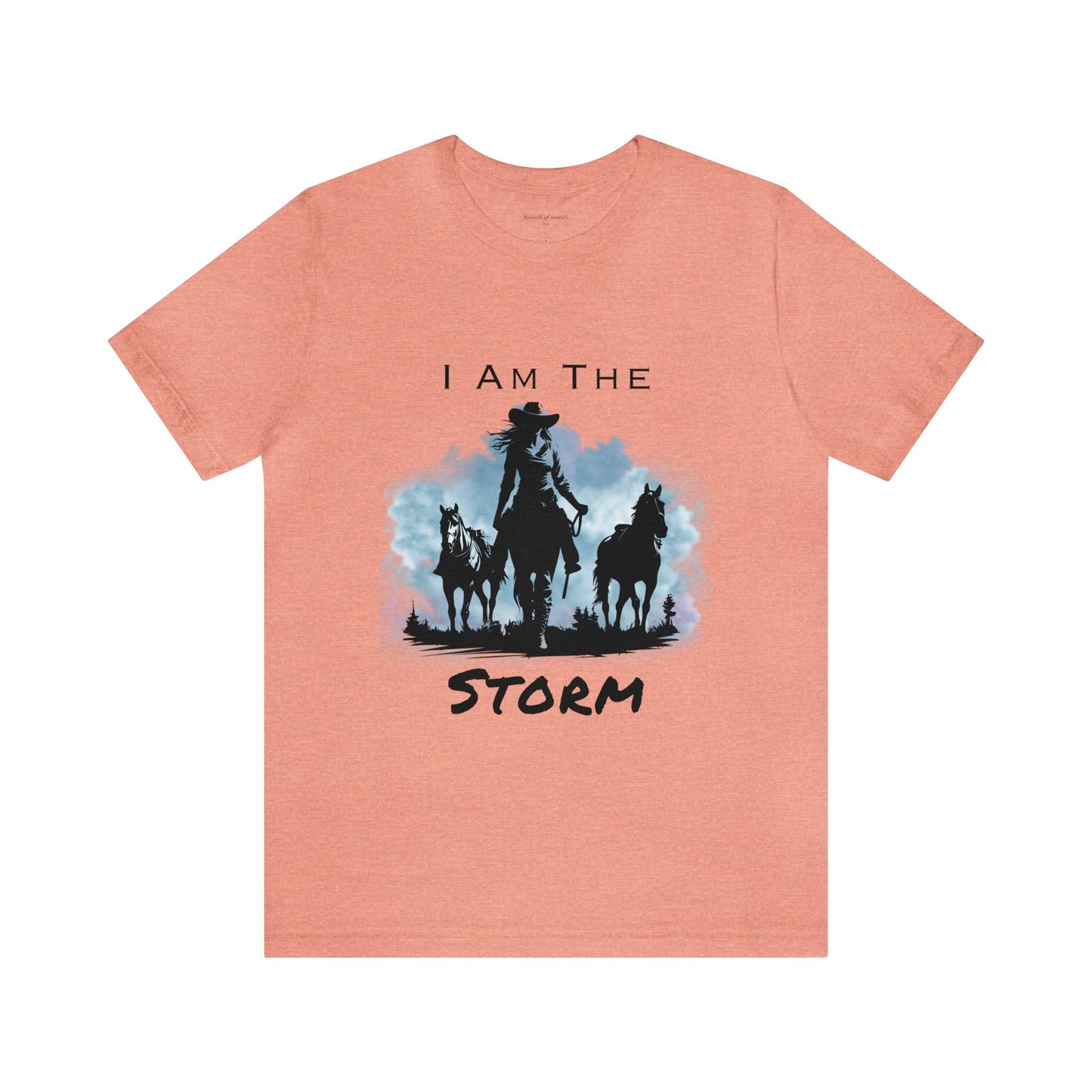 I Am The Storm, Cowgirl and Horse Unisex Jersey Short Sleeve Tee