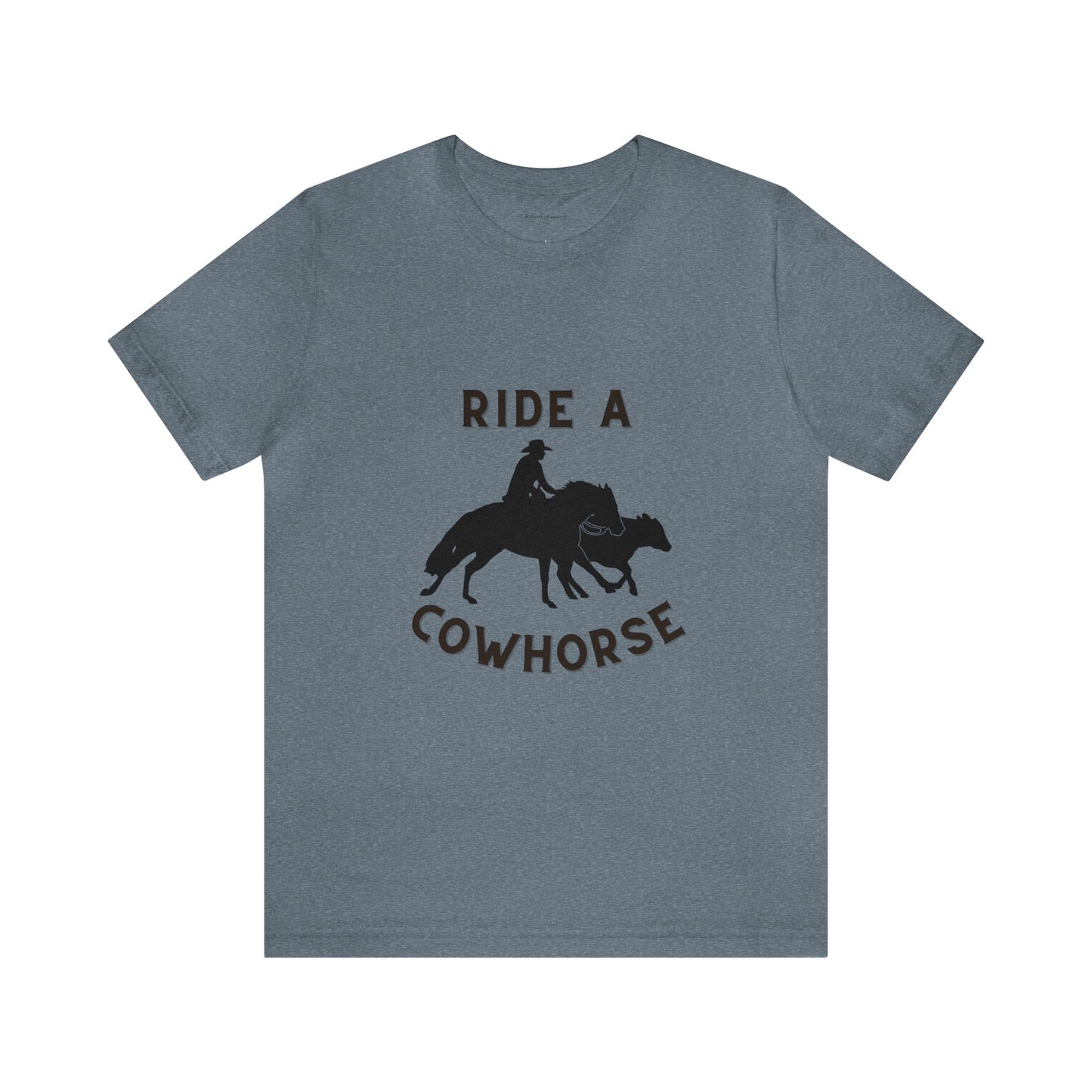 Ride A Cowhorse, Unisex Jersey Short Sleeve Tee