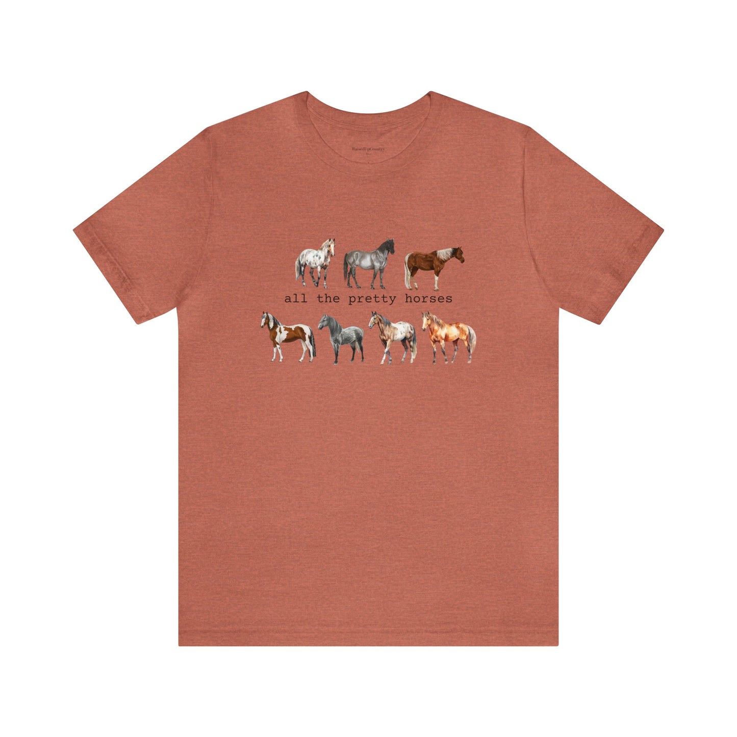 All the pretty horses, Unisex Jersey Short Sleeve Tee