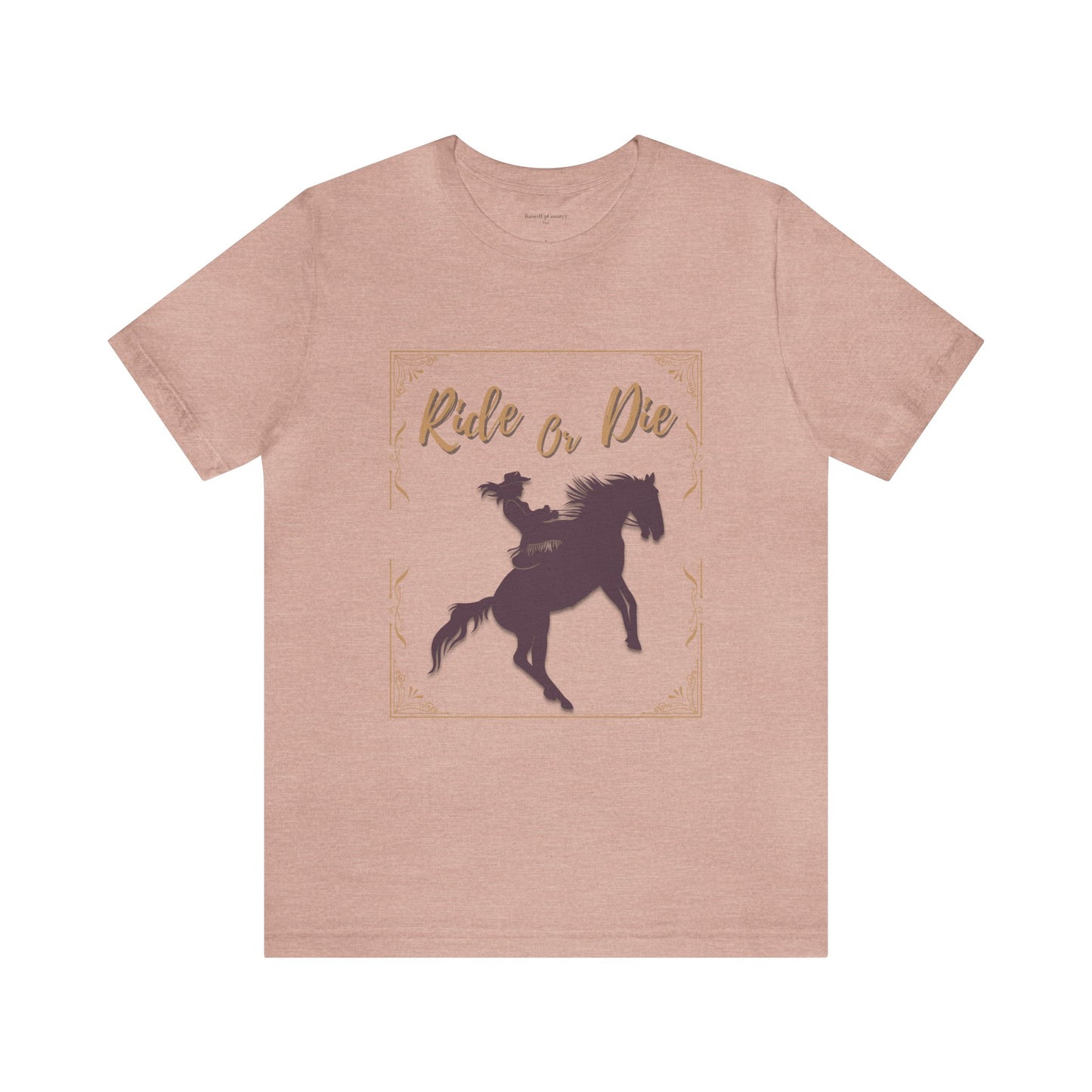 Ride or Die Cowgirl Unisex Jersey Short Sleeve Tee