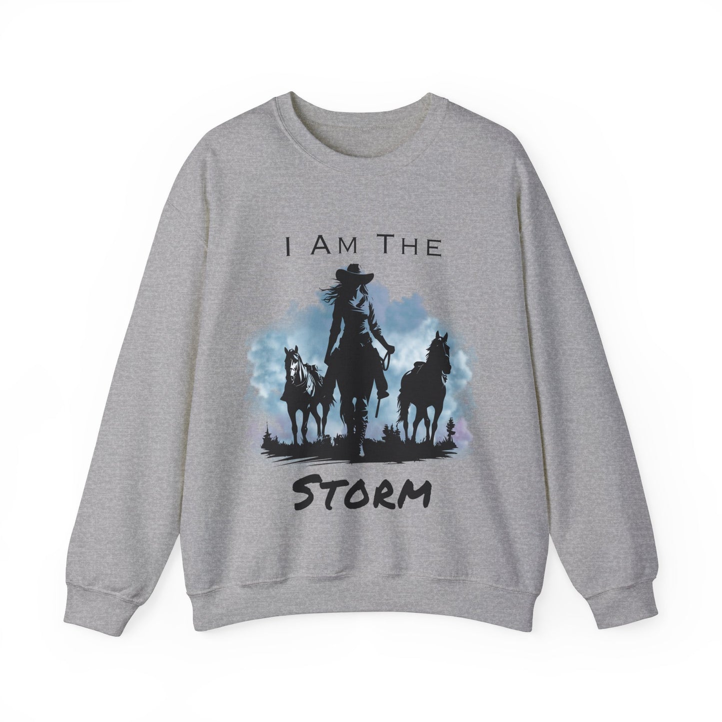 I Am The Storm Shirt, Cowgirl and Horses Unisex Heavy Blend™ Crewneck Sweatshirt