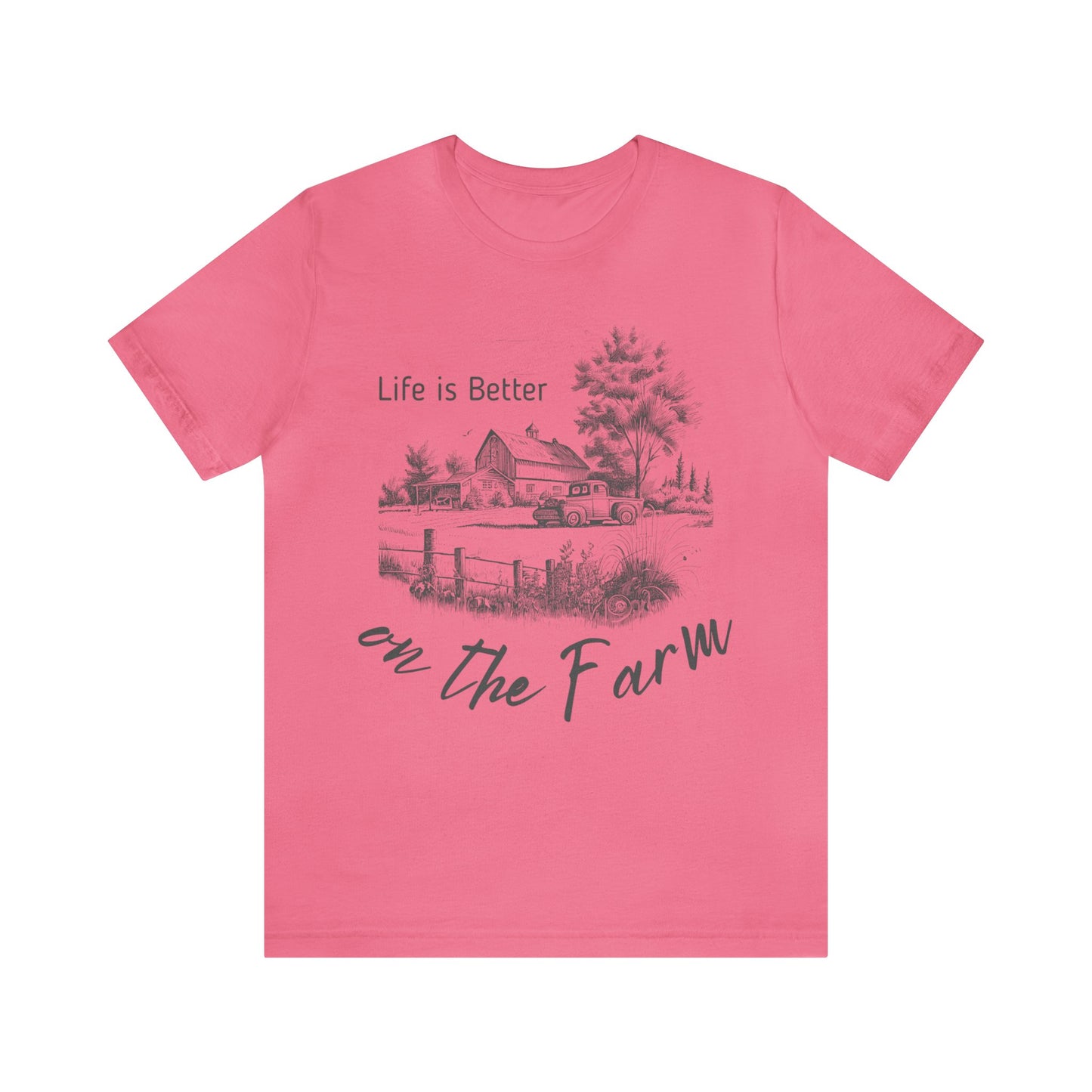 Life is Better on the Farm Unisex Jersey Short Sleeve Tee