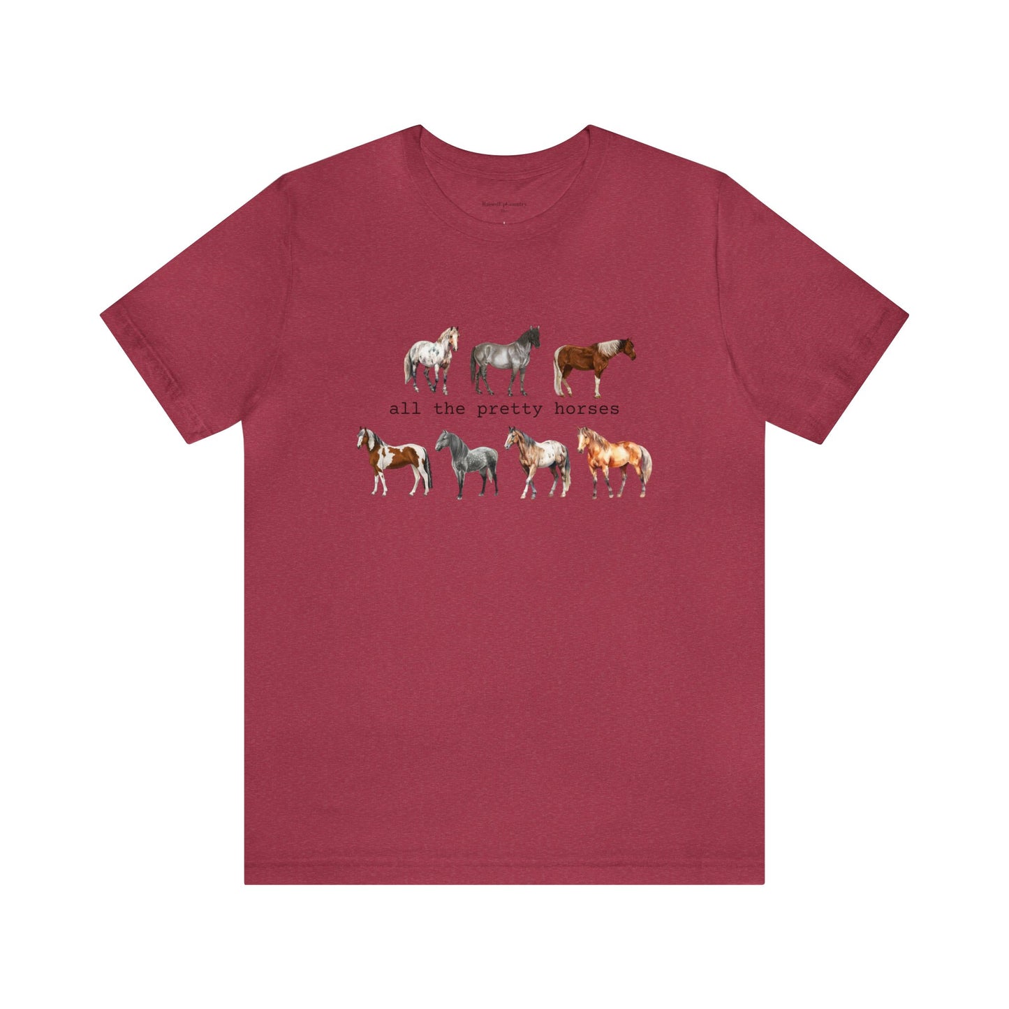 All the pretty horses, Unisex Jersey Short Sleeve Tee