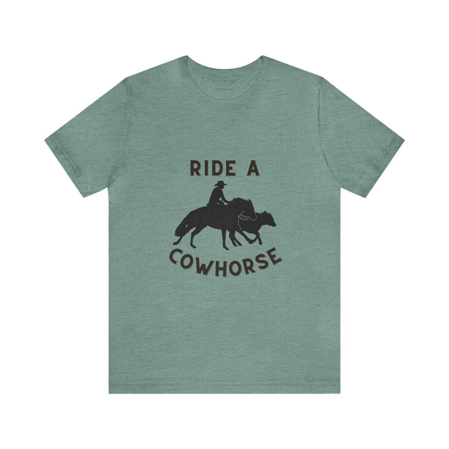 Ride A Cowhorse, Unisex Jersey Short Sleeve Tee