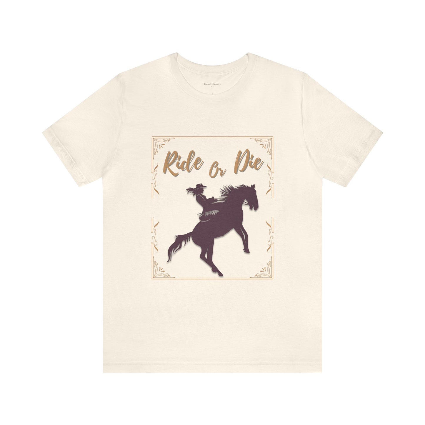 Ride or Die Cowgirl Unisex Jersey Short Sleeve Tee