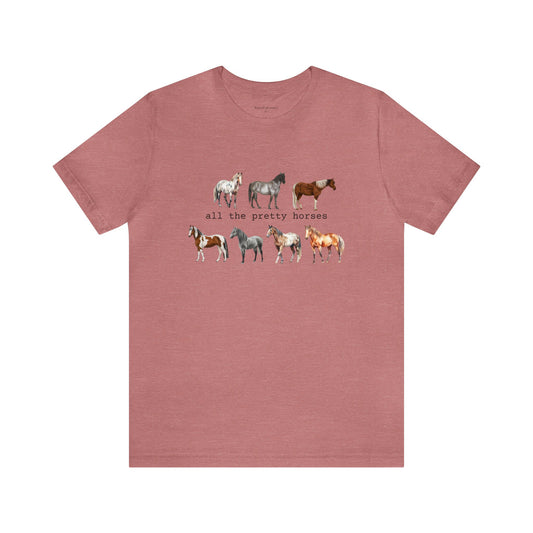 All the pretty horses, Unisex Jersey Short Sleeve Tee