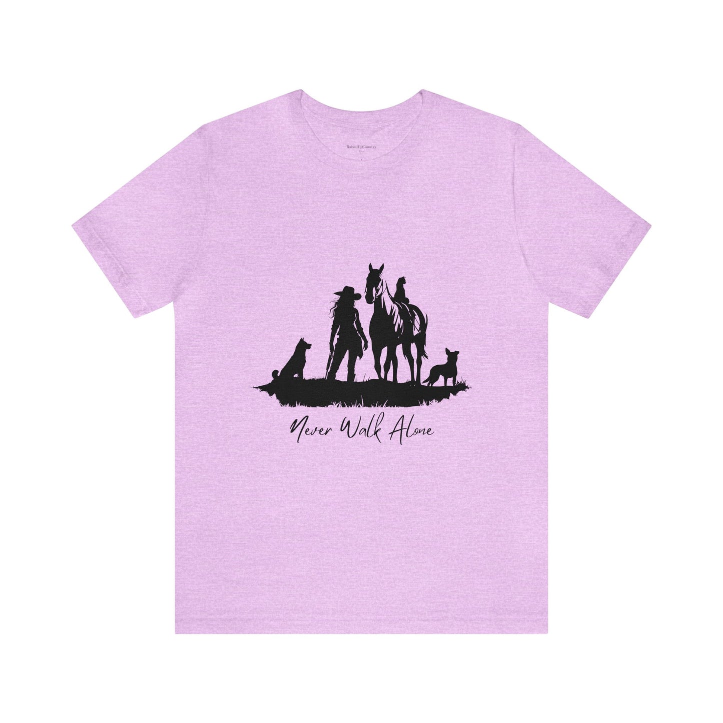 Never Walk Alone Shirt, Cowgirl, Horse, and Dog Unisex Jersey Short Sleeve Tee