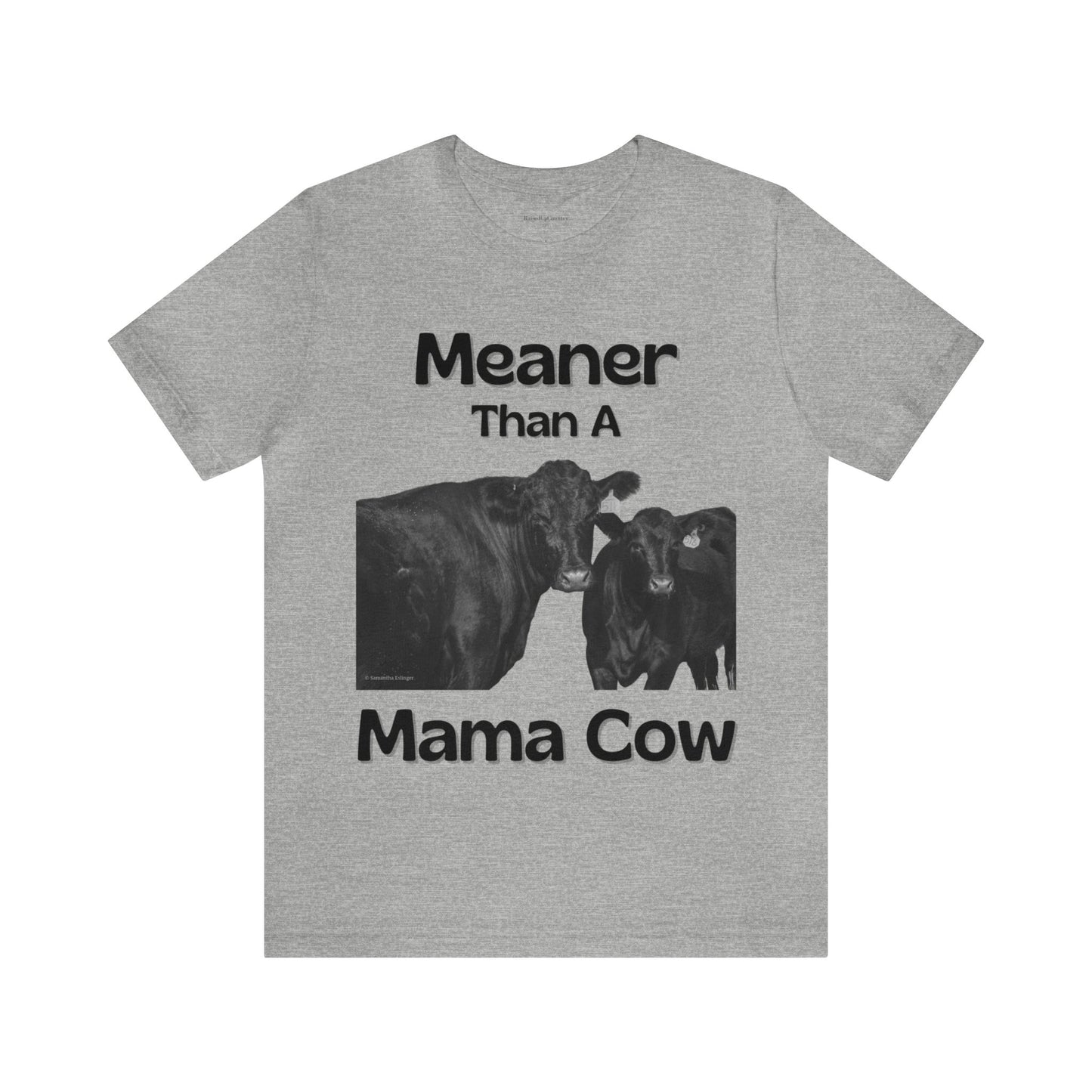 Meaner Than A Mama Cow, Angus Cow, Ranch Wife Unisex Jersey Short Sleeve Tee