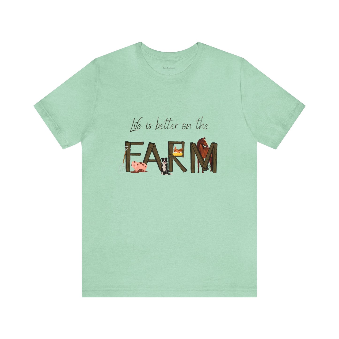 Life is Better on the Farm Unisex Jersey Short Sleeve Tee