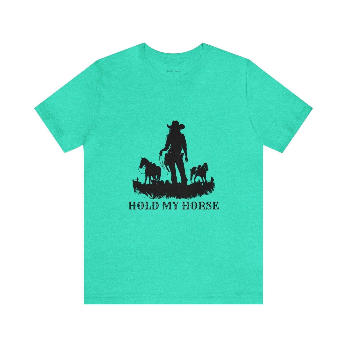 Hold My Horse Unisex Jersey Short Sleeve Tee