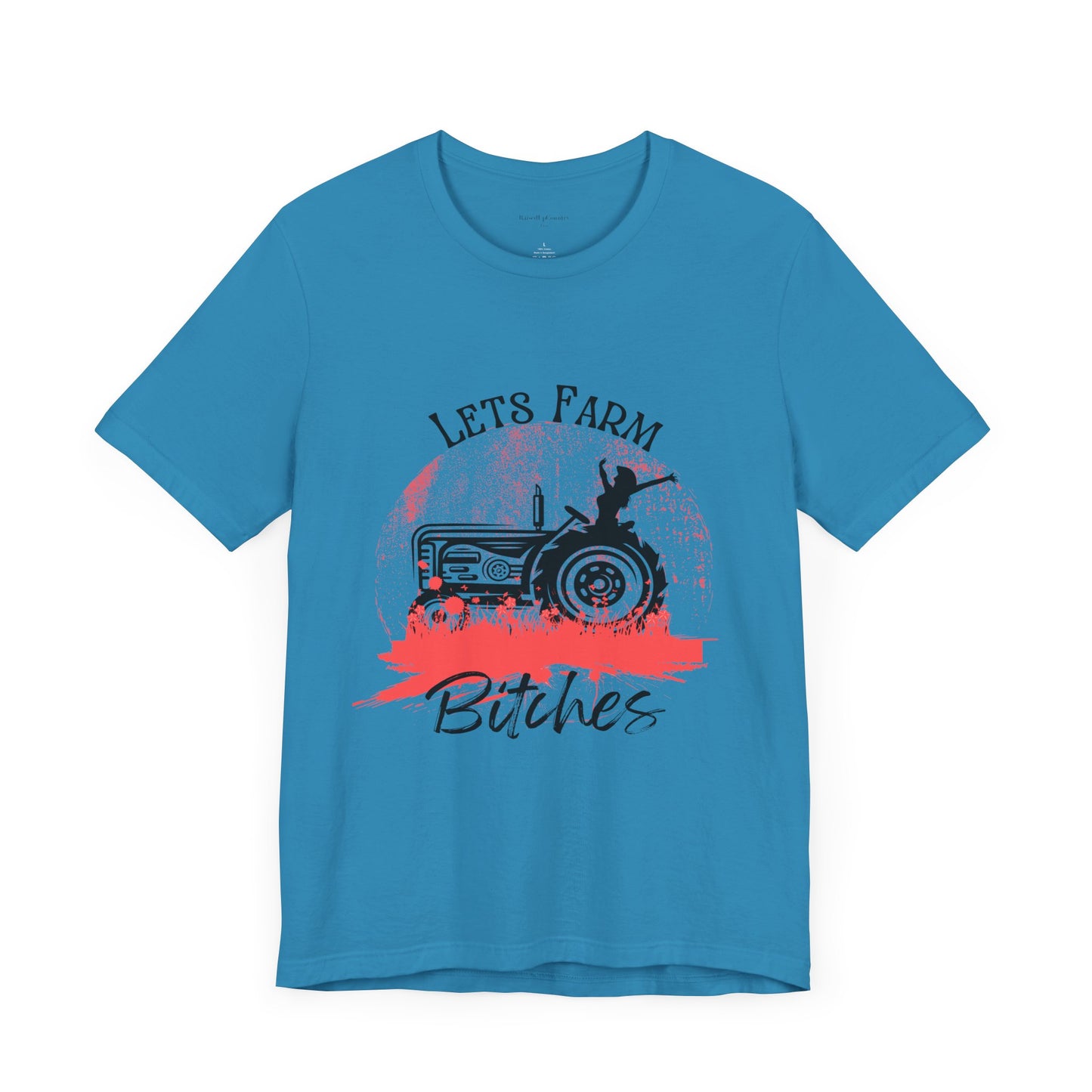 Lets Farm Bitches Solid Colors, Unisex Jersey Short Sleeve Tee