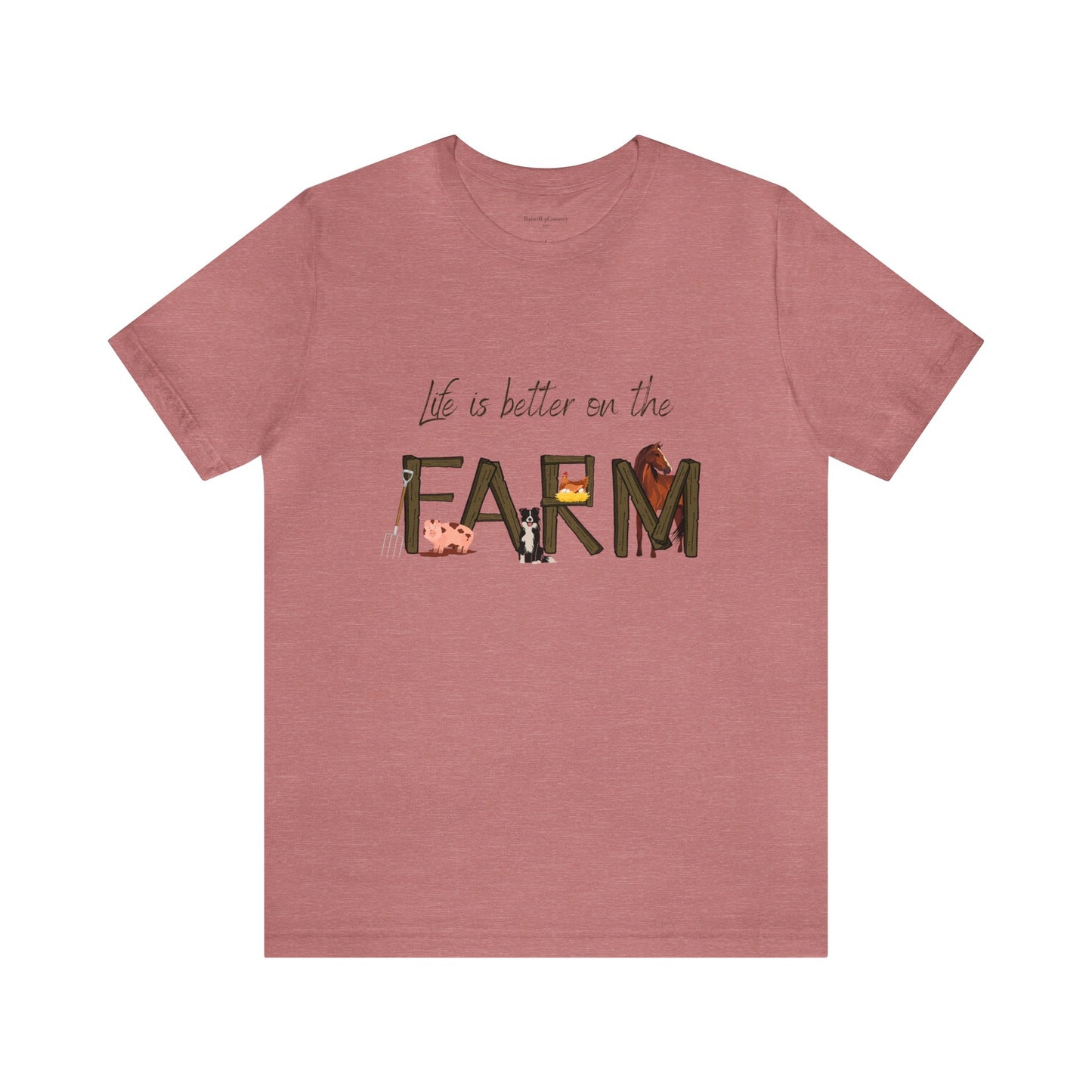 Life is Better on the Farm Unisex Jersey Short Sleeve Tee