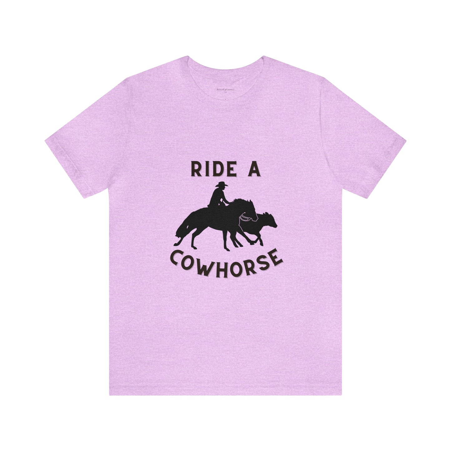 Ride A Cowhorse, Unisex Jersey Short Sleeve Tee