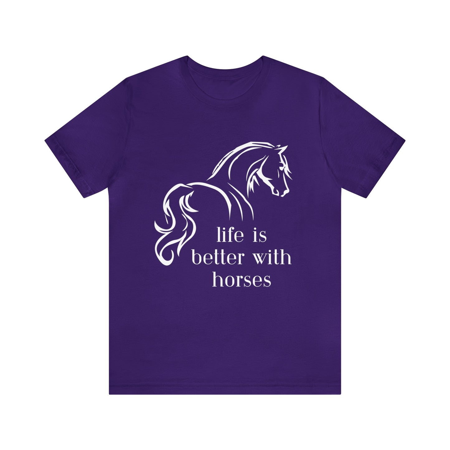 Life is Better with Horses, Unisex Jersey Short Sleeve Tee