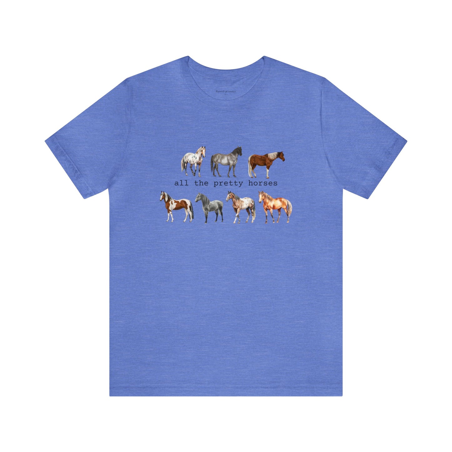 All the pretty horses, Unisex Jersey Short Sleeve Tee