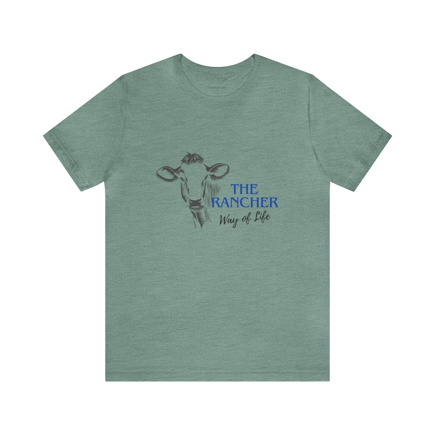 The Rancher Way of Life Unisex Jersey Short Sleeve Tee