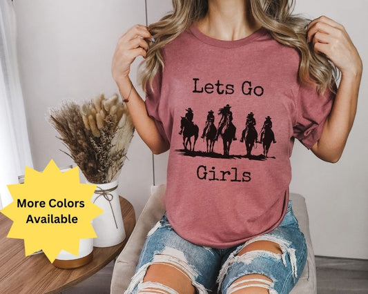 Lets Go Girls Tee, Cowgirl and Horse Tee, Unisex Jersey Short Sleeve Tee