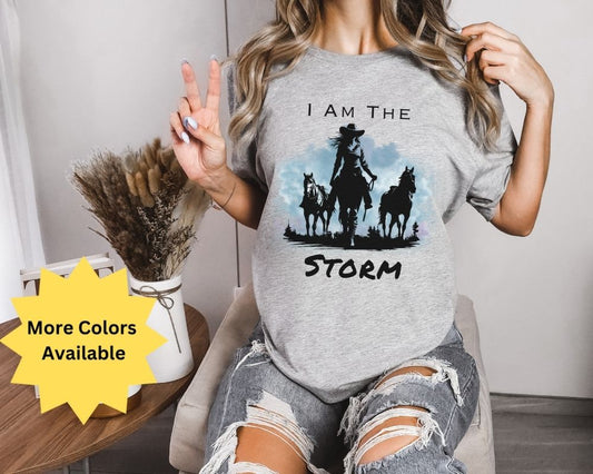 I Am The Storm, Cowgirl and Horse Unisex Jersey Short Sleeve Tee